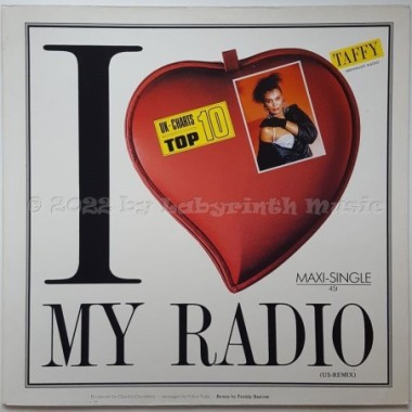 Taffy - I Love My Radio • US-Remix • 12" Vinyl Maxi • EX - Labyrinth Music
