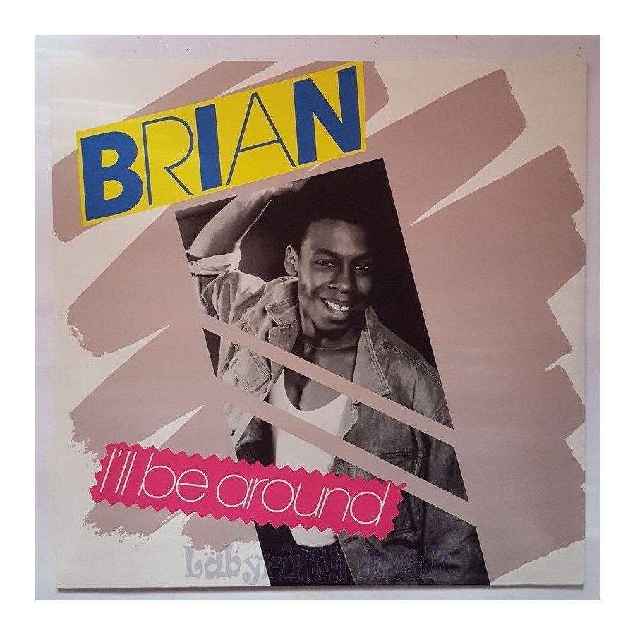 Brian - I'll Be Around • 12" Vinyl Maxi • NM - Labyrinth Music
