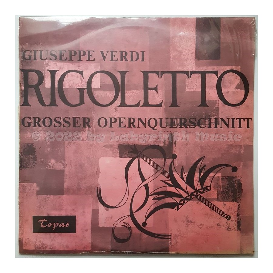 Giuseppe Verdi - Rigoletto - Grosser Opernquerschnitt • 12" Vinyl LP • MINT - Labyrinth Music