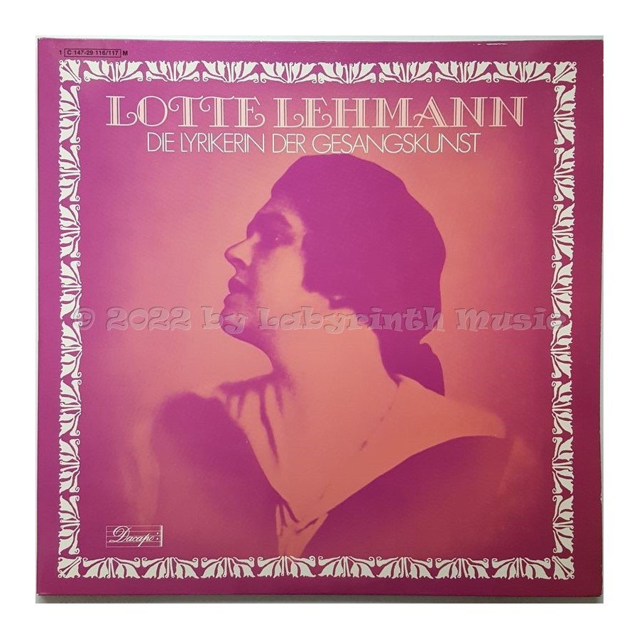 Lotte Lehmann - Die Lyrikerin Der Gesangskunst • 12" Vinyl LP • MINT - Labyrinth Music