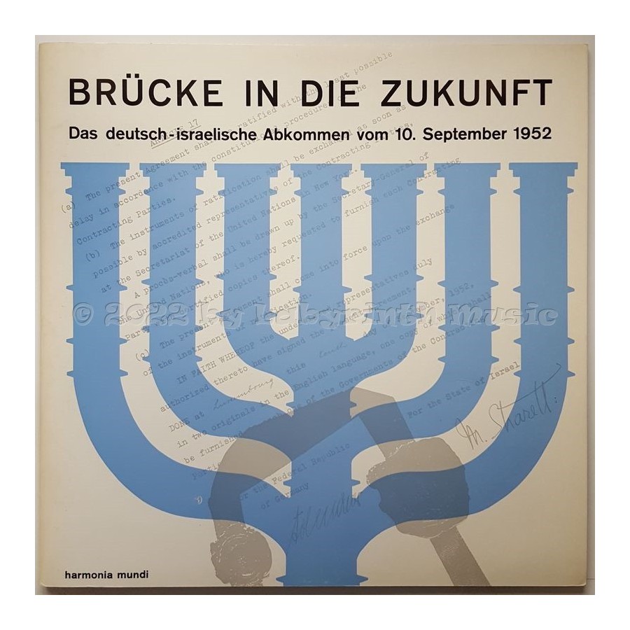 Rolf Vogel - Brücke In Die Zukunft - Das Deutsch-Israelische Wiedergutmachungsabkommen Vom 10. September 1952 • 12" Vinyl LP - L