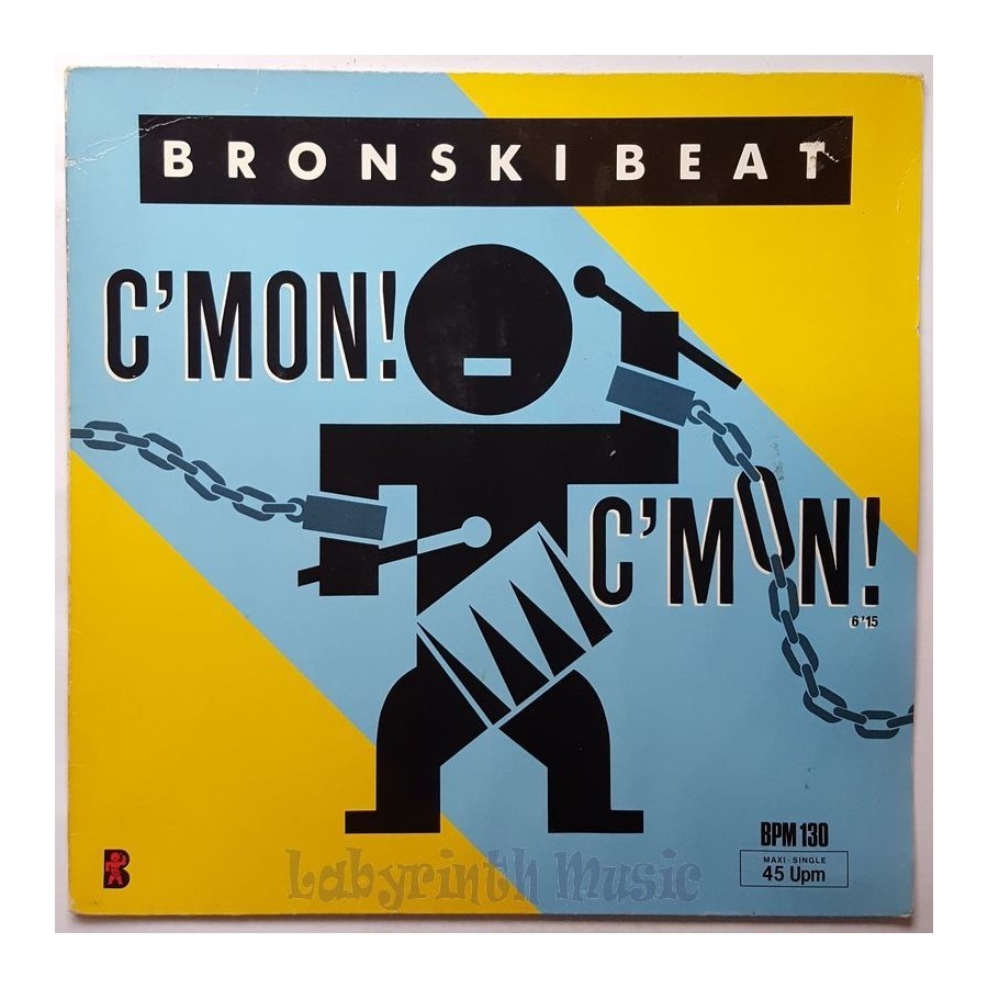 Bronski Beat - C'mon C'mon • 12" Vinyl Maxi - Labyrinth Music