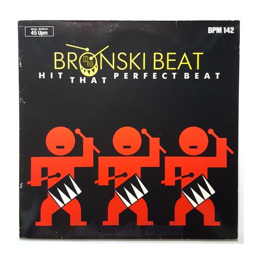 Bronski Beat - Hit That Perfect Beat • 12" Vinyl Maxi - Labyrinth Music