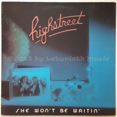 Highstreet - She Won't Be Waitin' • 12" Vinyl LP - Labyrinth Music
