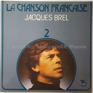 Jacques Brel - La Chanson Francaise 2 • 12" Vinyl LP • MINT - Labyrinth Music