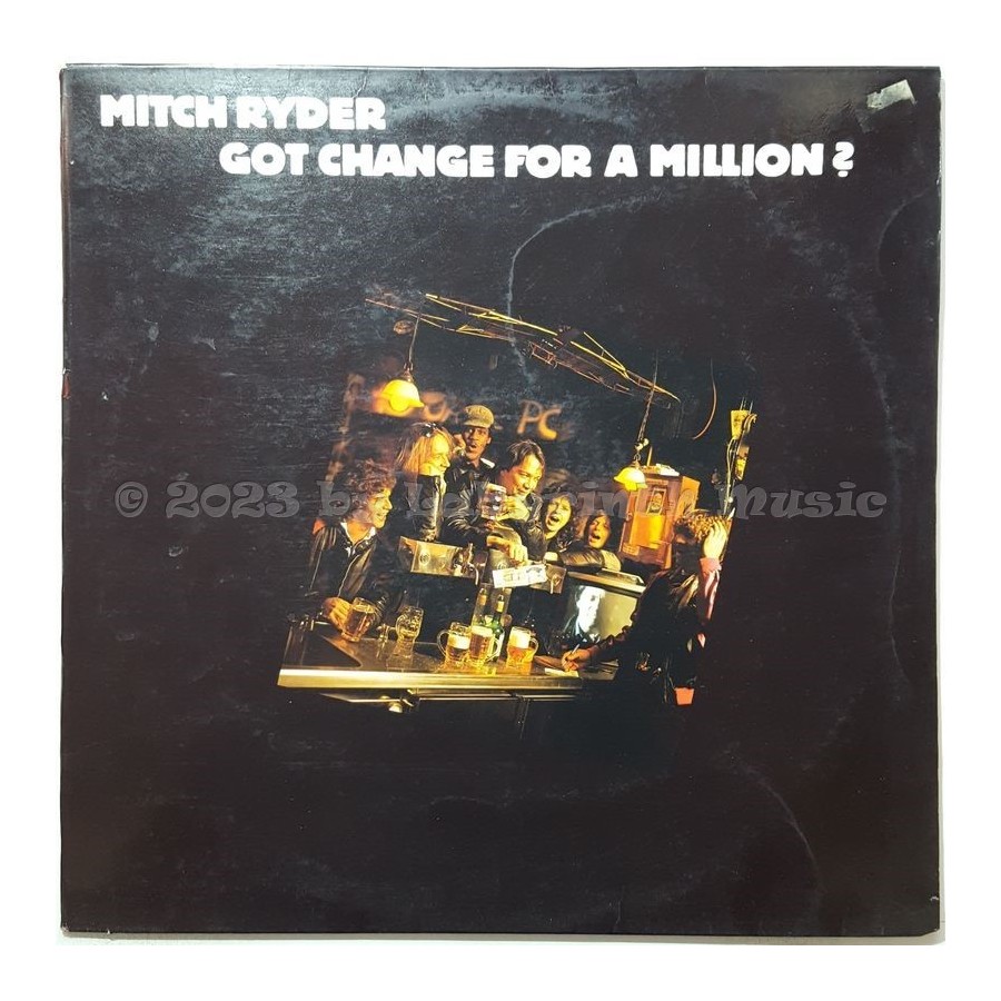 Mitch Ryder - Got Change For A Million • 12" Vinyl LP - Labyrinth Music