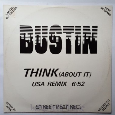 Bustin - Think (About It) • U.S.A. Remix • 12" Vinyl Maxi • EX - Labyrinth Music