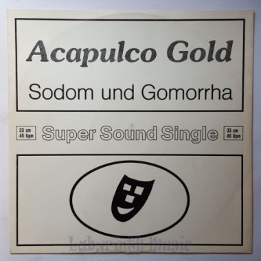Acapulco Gold - Sodom Und Gomorrha