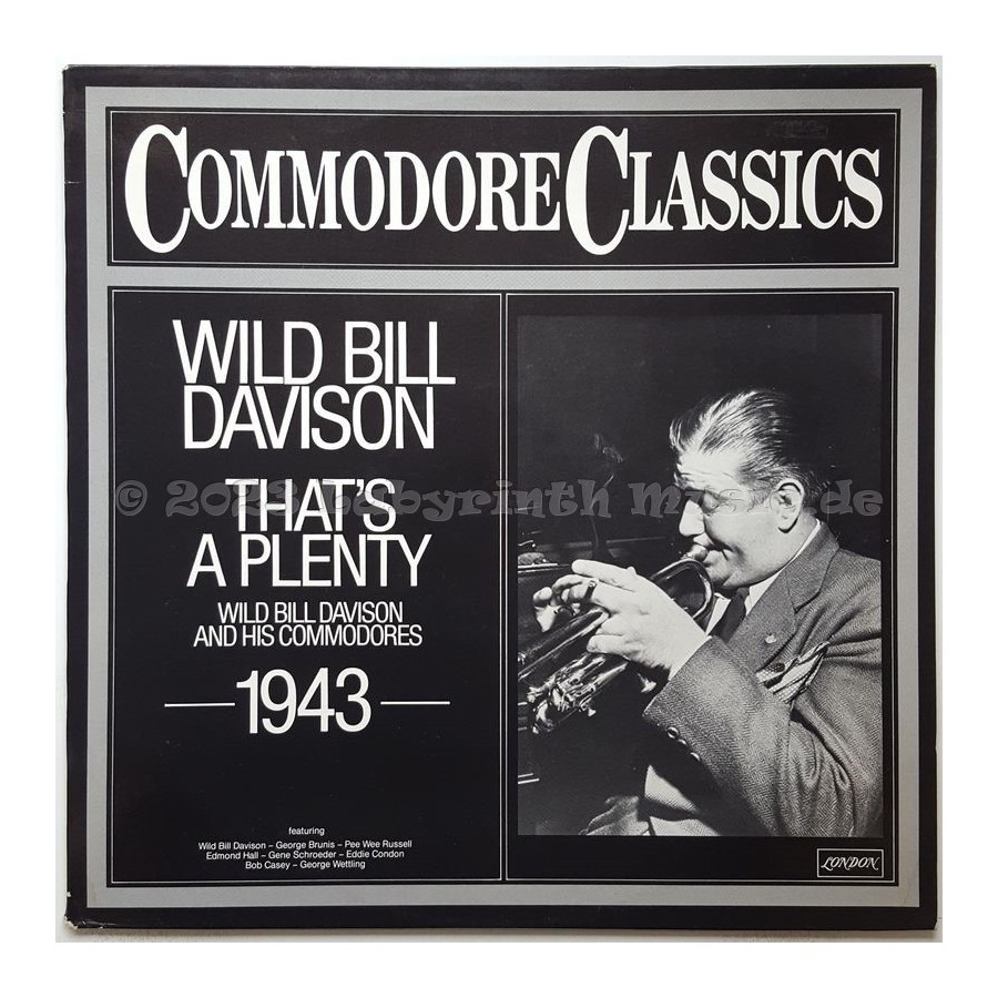 Wild Bill Davison And His Commodores - That's A Plenty • 12" Vinyl LP - Labyrinth Music