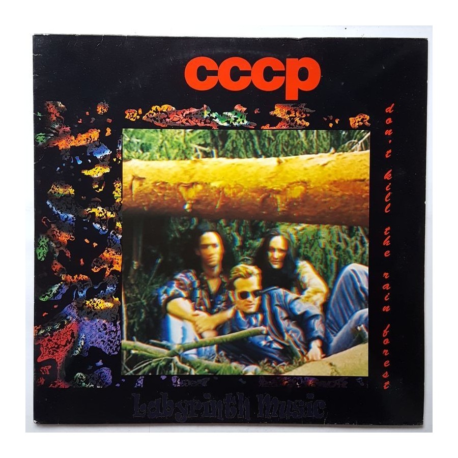 C.C.C.P. - Don't Kill The Rain Forest • 12" Vinyl Maxi • EX - Labyrinth Music