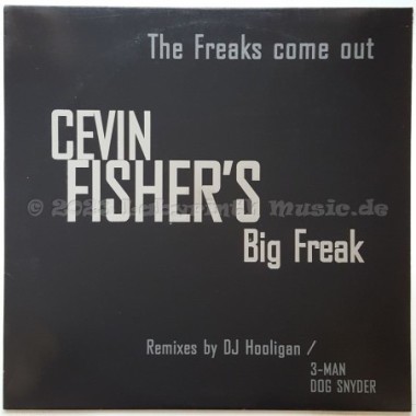 Cevin Fisher's Big Freak - The Freaks Come Out • 12" Vinyl Maxi • MINT - Labyrinth Music