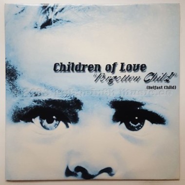 Children Of Love - Forgotten Child (Belfast Child) • 12" Vinyl Maxi • NM - Labyrinth Music