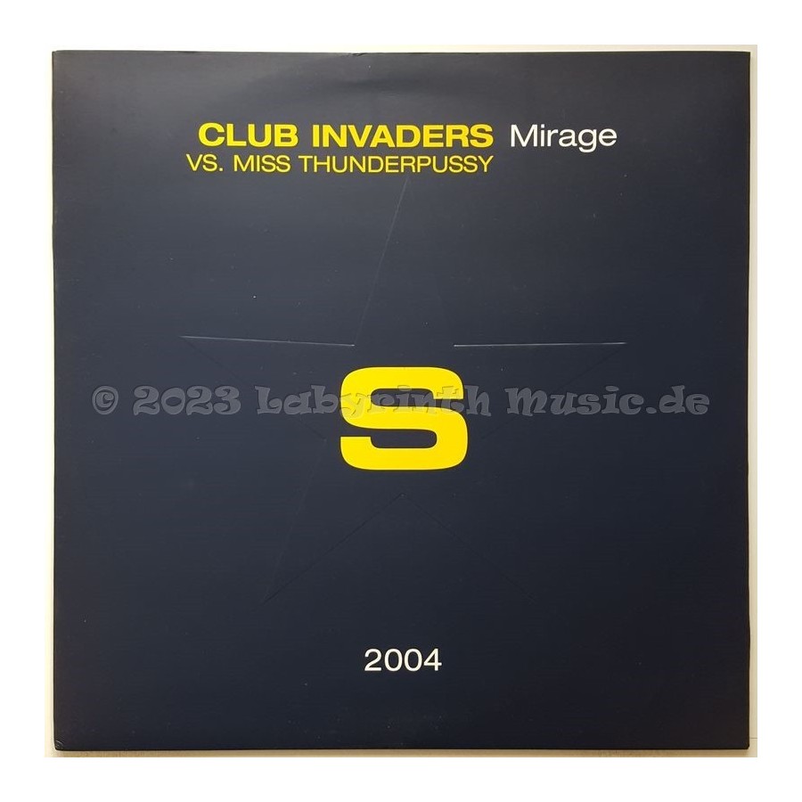 Club Invaders vs. Miss Thunderpussy - Mirage • 12" Vinyl Maxi • MINT - Labyrinth Music