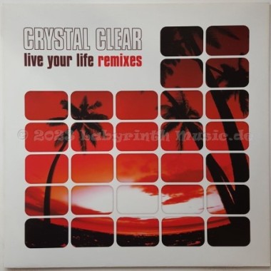 Crystal Clear - Live Your Life Remixes • 12" Vinyl Maxi • MINT - Labyrinth Music