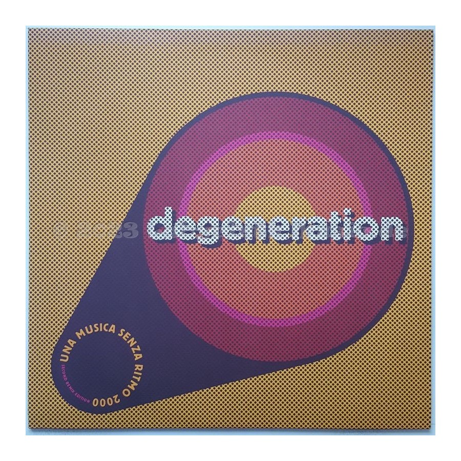 Degeneration - Una Musica Senza Ritmo 2000 • Second Remix Edition • 12" Vinyl Maxi • NM - Labyrinth Music
