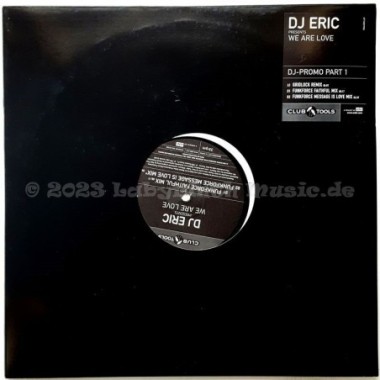 DJ Eric - We Are Love Part 1 • 12" Vinyl Maxi • MINT - Labyrinth Music