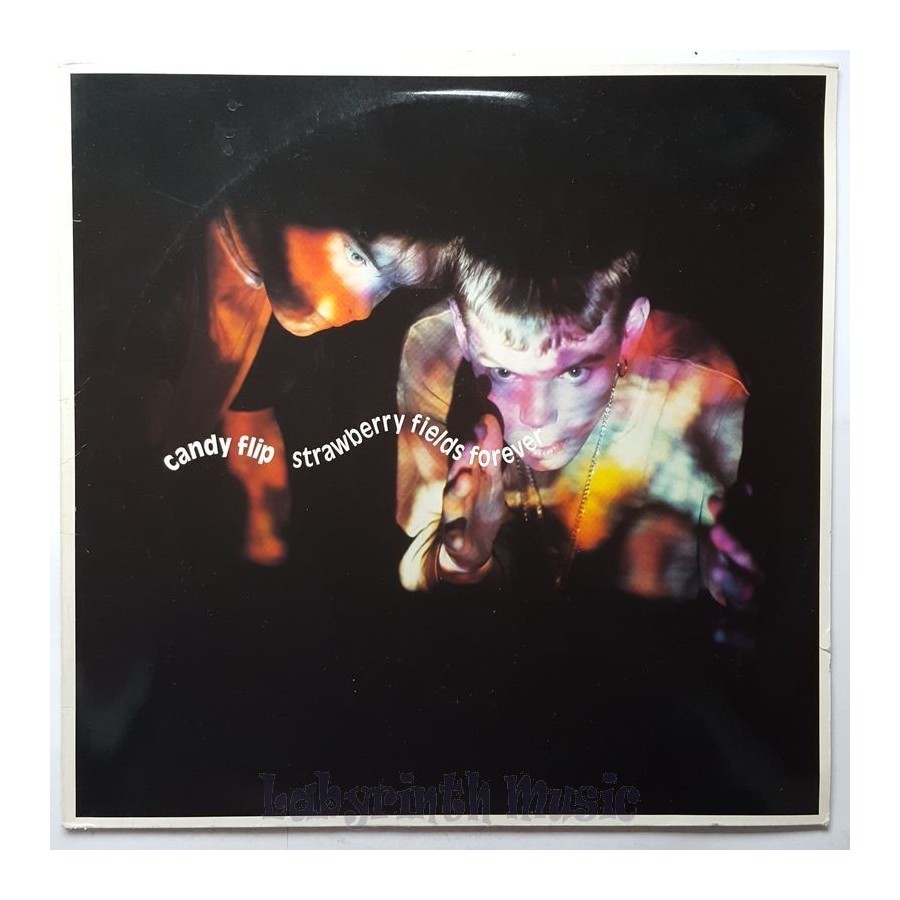 Candy Flip - Strawberry Fields Forever • 12" Vinyl Maxi - Labyrinth Music