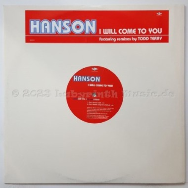 Hanson - I Will Come To You • 12" Vinyl Maxi • MINT - Labyrinth Music