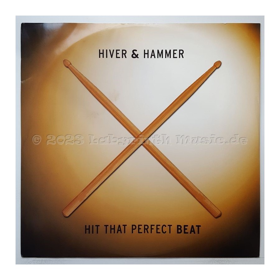 Hiver & Hammer - Hit That Perfect Beat • 12" Vinyl Maxi • EX - Labyrinth Music