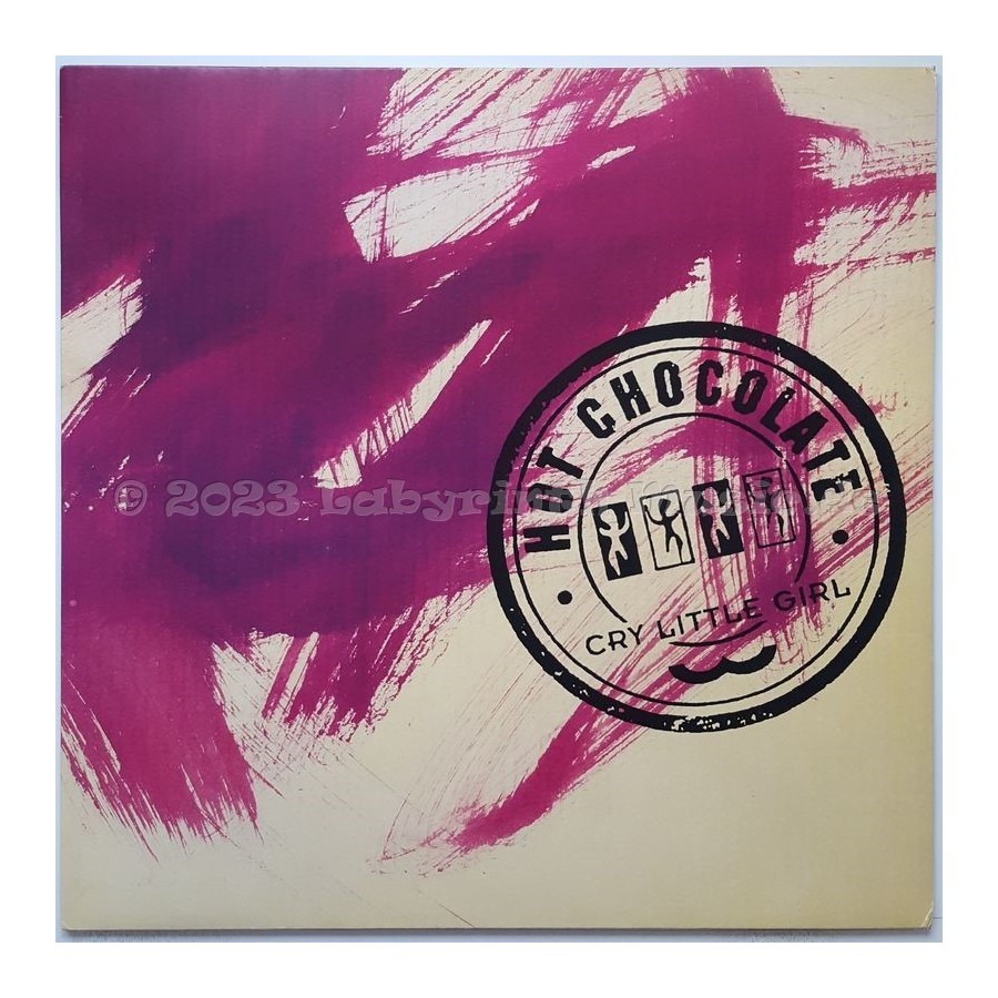Hot Chocolate - Cry Little Girl • 12" Vinyl Maxi • MINT - Labyrinth Music