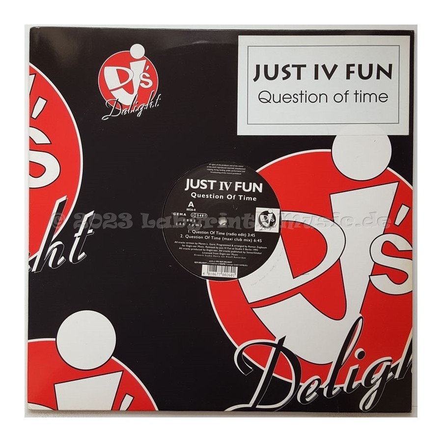 Just IV Fun - Question Of Time • 12" Vinyl Maxi • MINT - Labyrinth Music