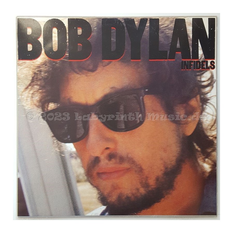 Bob Dylan - Infidels • 12" Vinyl LP • EX - Labyrinth Music