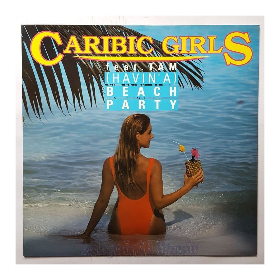 Caribic Girls Feat. Tam - (Havin' A) Beach Party • 12" Vinyl Maxi • NM - Labyrinth Music