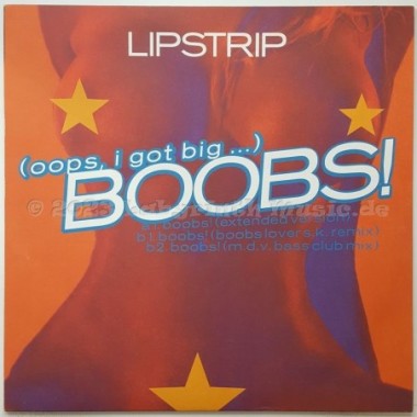 Lipstrip - (Oops I Got Big ...) Boobs • 12" Vinyl Maxi • MINT - Labyrinth Music