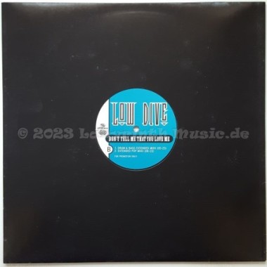 Low Dive - Don't Tell Me That You Love Me • 12" Vinyl Maxi • MINT - Labyrinth Music