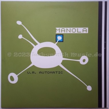 Manola - U.R. Automatic • 12" Vinyl Maxi • MINT - Labyrinth Music