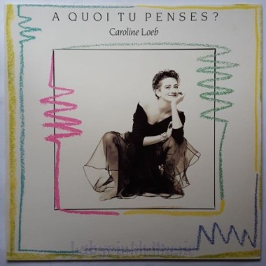 Caroline Loeb - A Quoi Tu Penses • 12" Vinyl Maxi • NM - Labyrinth Music