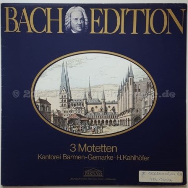 Kantorei Barmen-Gemarke / Helmut Kahlhöfer - Bach Edition - 3 Motetten • 12" Vinyl LP • MINT - Labyrinth Music