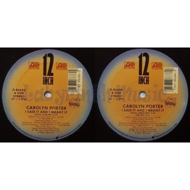 Carolyn Porter - I Said It And I Meant It • 12" Vinyl Maxi - Labyrinth Music