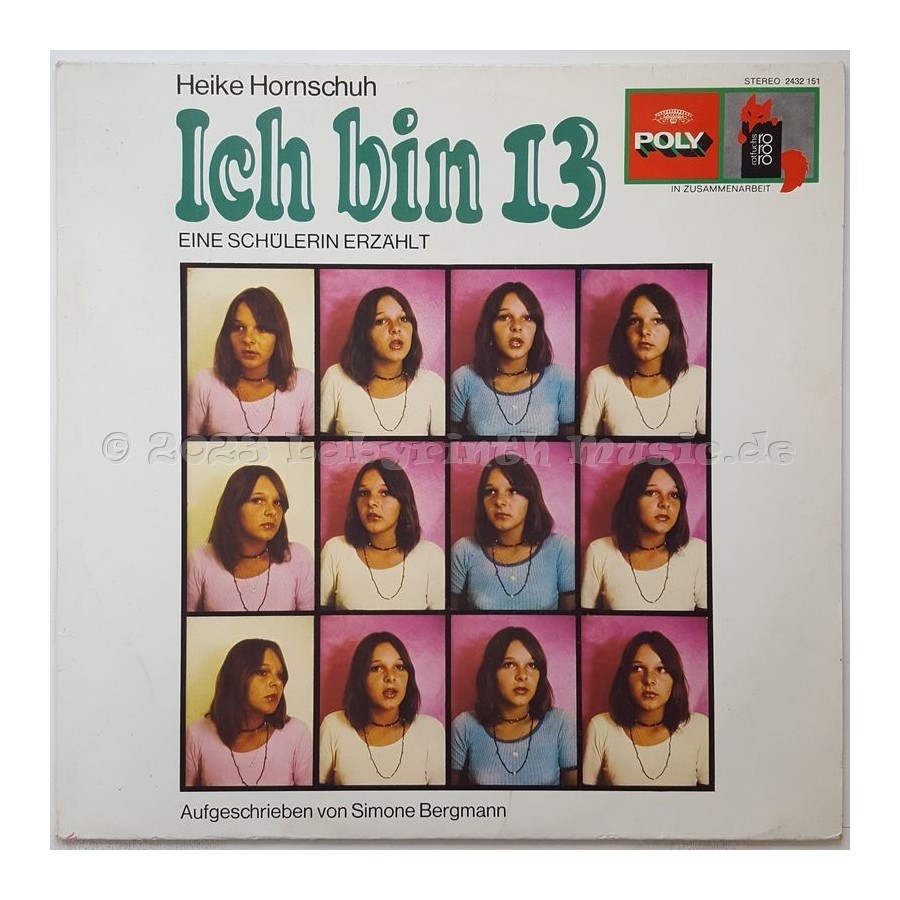 Heike Hornschuh / Simone Bergmann - Ich Bin 13 (Eine Schülerin Erzählt) • 12" Vinyl LP • EX - Labyrinth Music