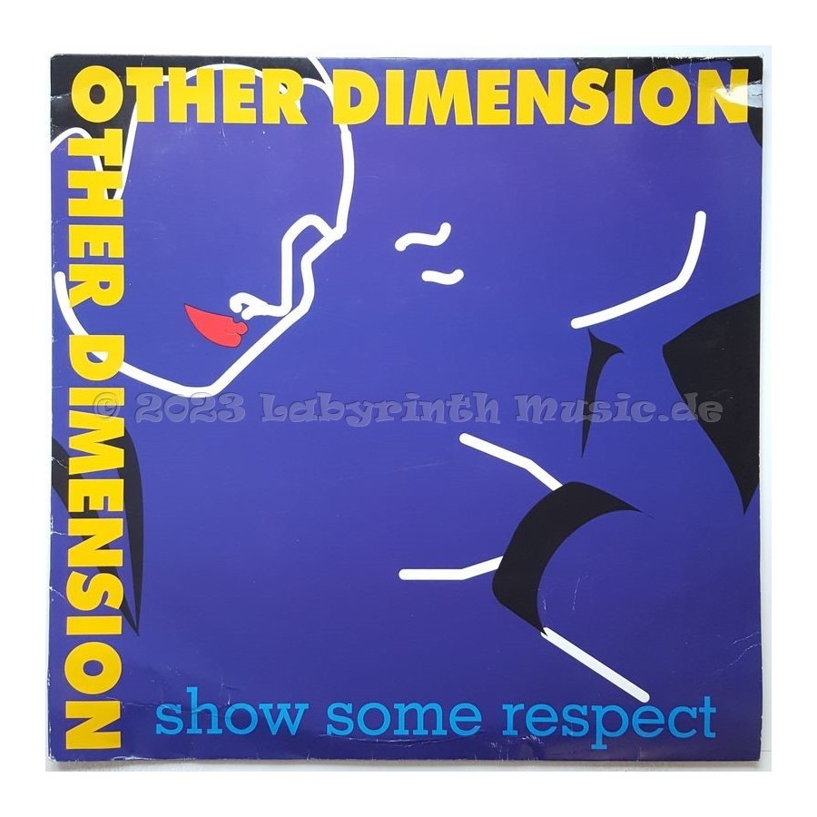 Other Dimension - Show Some Respect • 12" Vinyl Maxi - Labyrinth Music