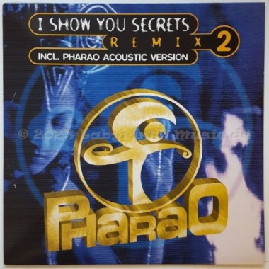 Pharao - I Show You Secrets • Remix 2 • 12" Vinyl Maxi • MINT - Labyrinth Music