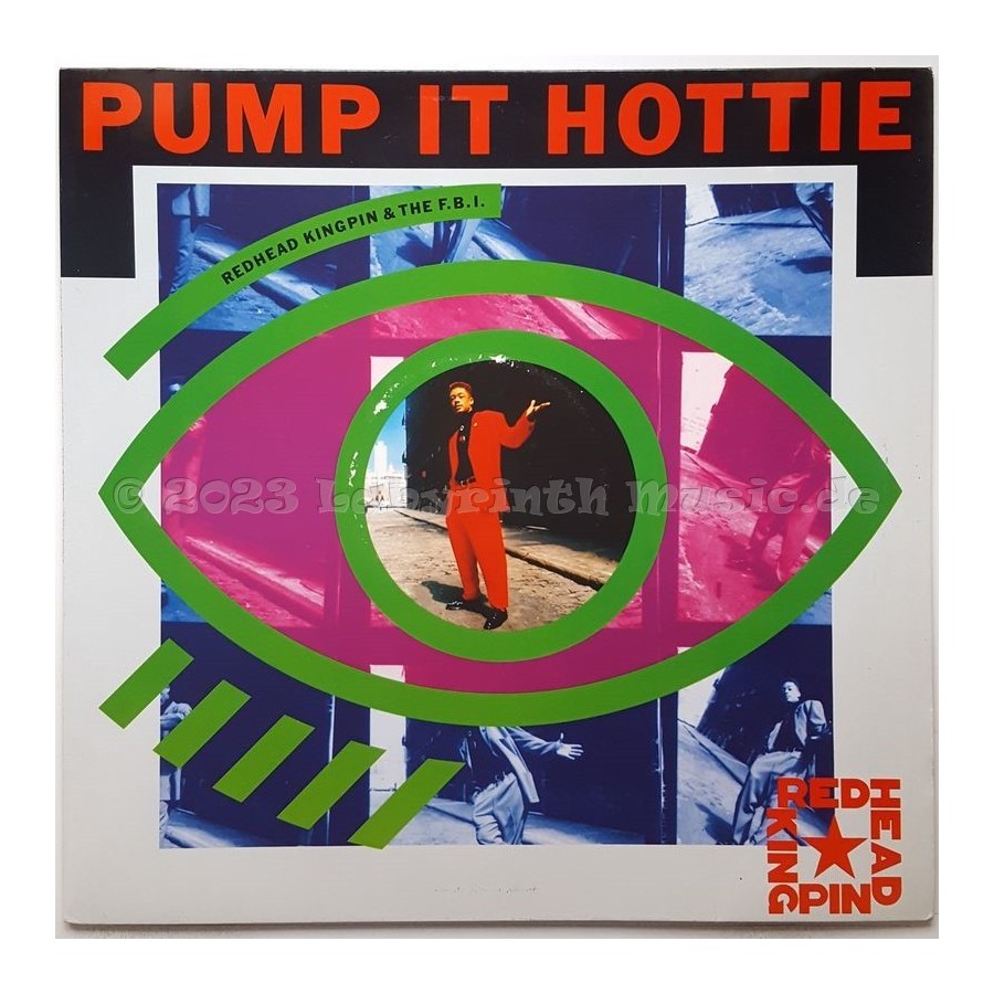 Redhead Kingpin And The Fbi - Pump It Hottie • 12" Vinyl Maxi • MINT - Labyrinth Music