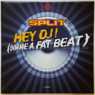 Split - Hey DJ (Gimme A Fat Beat) • 12" Vinyl Maxi • MINT - Labyrinth Music