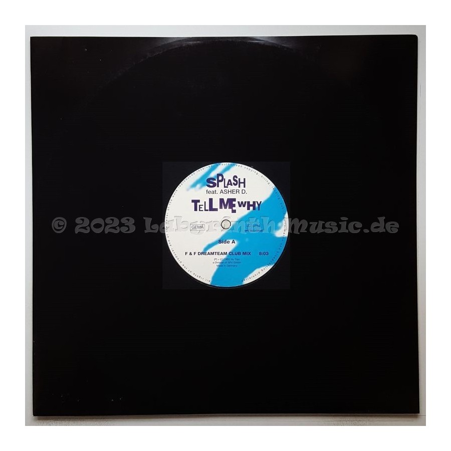 Splash  Feat. Asher D - Tell Me Why • 12" Vinyl Maxi • MINT - Labyrinth Music