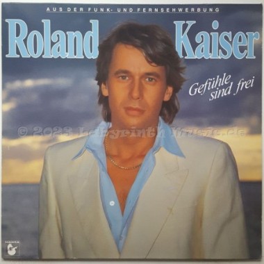 Roland Kaiser - Gefühle Sind Frei • 12" Vinyl LP • EX - Labyrinth Music