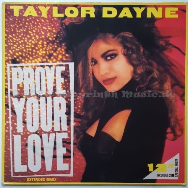 Taylor Dayne - Prove Your Love • 12" Vinyl Maxi - Labyrinth Music