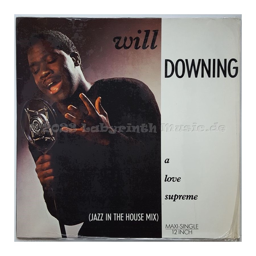 Will Downing - A Love Supreme • Jazz In The House Mix • 12" Vinyl Maxi • NM - Labyrinth Music