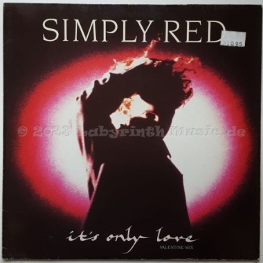 Simply Red - It's Only Love • 12" Vinyl Maxi - Labyrinth Music