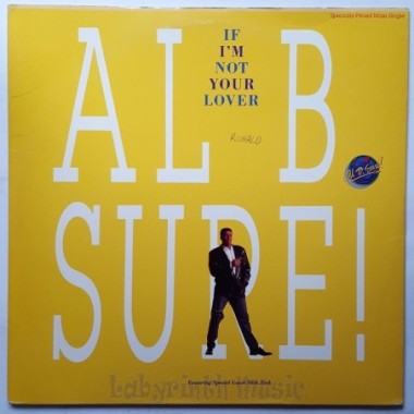 Al B. Sure! Feat. Slick Rick - If I'm Not Your Lover • 12" Vinyl Maxi - Labyrinth Music