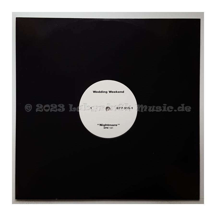 Wedding Weekend - Nightmare • 12" Vinyl Maxi • MINT - Labyrinth Music