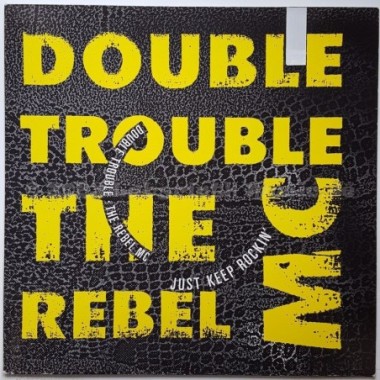 Double Trouble & Rebel MC - Just Keep Rockin' • 12" Vinyl Maxi • EX - Labyrinth Music