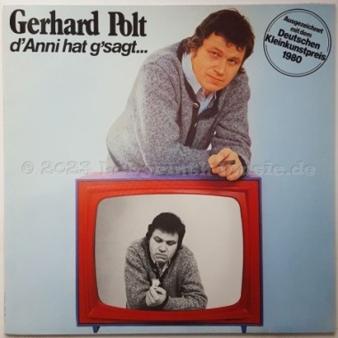 Gerhard Polt - D'Anni Hat G'sagt • 12" Vinyl LP • NM - Labyrinth Music