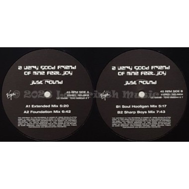 A Very Good Friend Of Mine - Just Round • 12" Vinyl Maxi • NM - Labyrinth Music