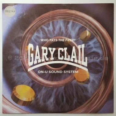 Gary Clail & On-U Sound System - Who Pays The Piper • 12" Vinyl Maxi • MINT - Labyrinth Music