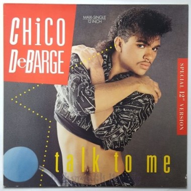 Chico Debarge - Talk To Me • 12" Vinyl Maxi - Labyrinth Music
